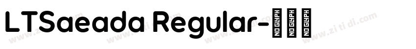 LTSaeada Regular字体转换 LTSaeada Regular字体转换